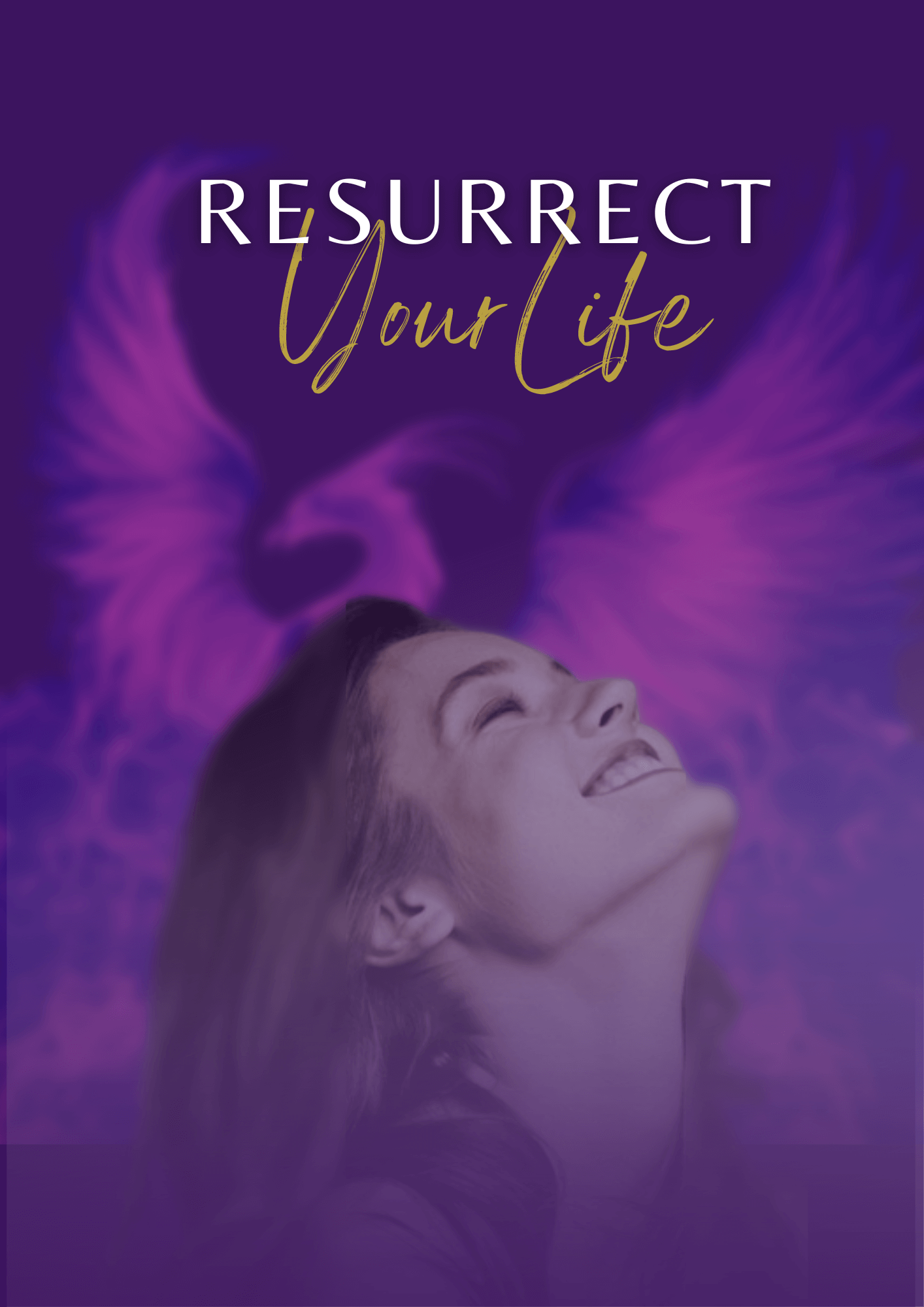 Resurrect Your Life Self-Study Program